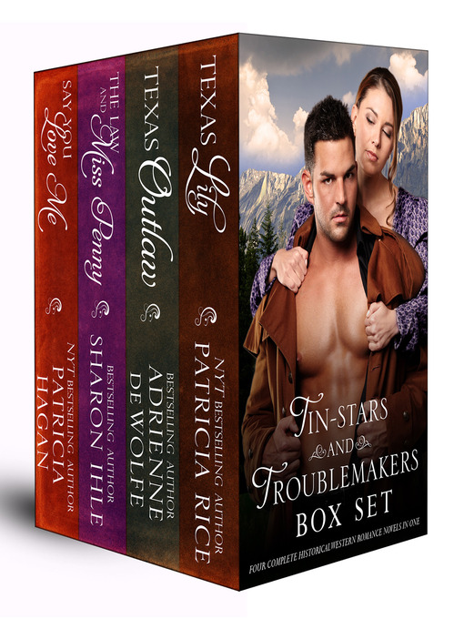 Title details for Tin-Stars and Troublemakers Box Set by Patricia Rice - Available